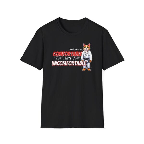 Comfortable With Uncomfortable black Tee