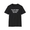 I’m Not Angry tee in black