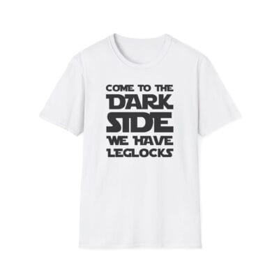 “Come to the Dark Side – We Have Leglocks” in Star Wars font
