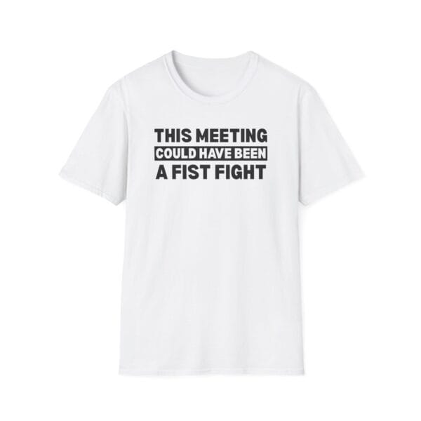 "This meeting could have been a fist fight" bold text graphic